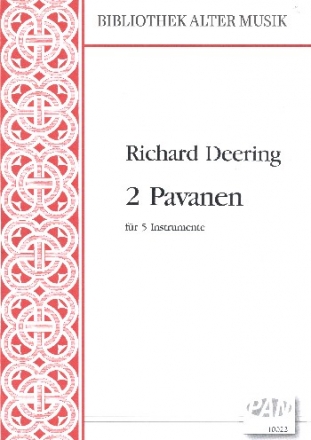 2 Pavanen fr fnf Instrumente (S/A/T/VAG/B) 5 Partituren