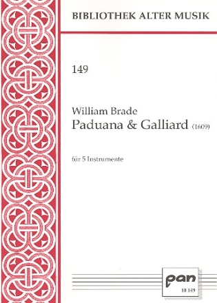 Paduana & Galliard (1609) fr 5 Instrumente (Canto, Quinto, Alto, Tenore, Basso) Partitur