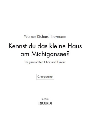 Heymann, Werner Richard [Bearb. Ruthenberg, Otto] Kennst du das klei Gem. Chor und Klavier Chorpartitur