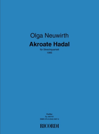 Olga Neuwirth AKROATE HADAL  Studienpartitur A4