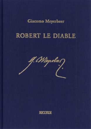 Robert Le Diable Opera Kritischer Bericht