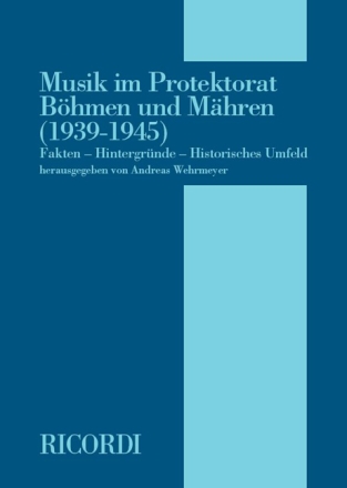 Musik im Protektorat B�hmen und M�hren (1939-1945  buch