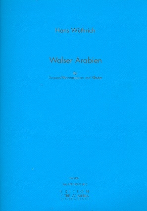 Walser Arabien fr Sopran (Mezzosopran) und Klavier Partitur