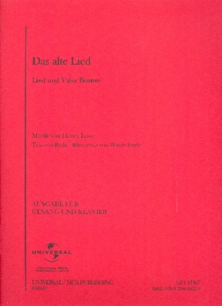 Das alte Lied: fr Gesang und Klavier