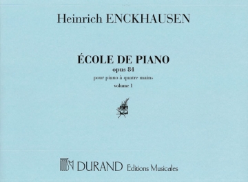 H. Enckhausen Ecole De Piano Opus 84 N 1 Et 2 Vol 1 Piano 4 hands