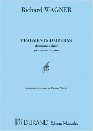 Wagner  Fragments Operas 2 Ch-P Vocal and Piano