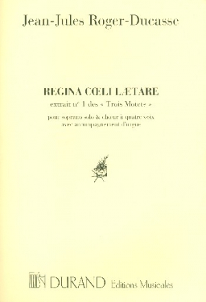 Regina Coeli pour soprano solo, choeur mixte et orgue partition