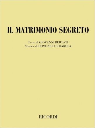 D. Cimarosa Il Matrimonio Segreto Libretti (Opere)