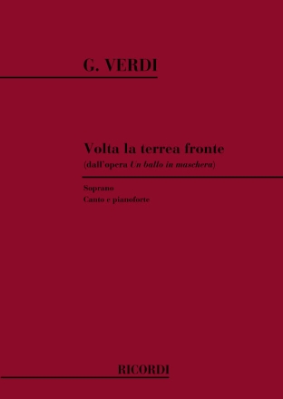 G. Verdi Un Ballo In Maschera: Volta La Terrea Fronte Canto (O Voce Recit) E Pianoforte