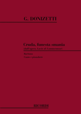 G. Donizetti Lucia Di Lammermoor: Cruda, Funesta Smania Canto (O Voce Recit) E Pianoforte