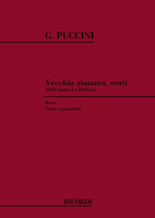 Vecchia Zimarra Senti (la Boheme) per canto (basso) e pianoforte