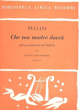 Che tua madre dovr per soprano e  pianoforte