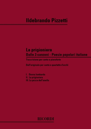 I. Pizzetti 3 Canzoni Su Poesie Popolari Italiane: N. 2 La vocal and piano