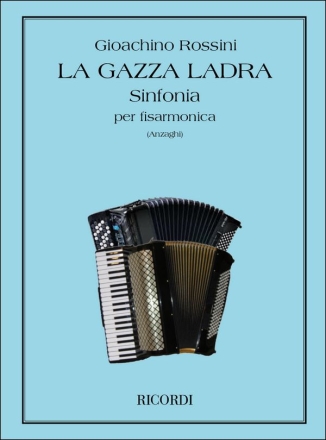 G. Rossini La Gazza Ladra: Sinfonia fisarmonica