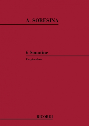 A. Soresina 6 Sonatine Pianoforte