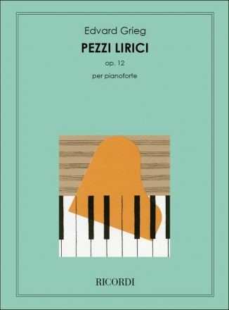 E. Grieg 8 Pezzi Lirici Op. 12 Piano