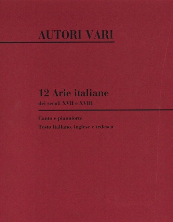 Various 12 Arie Italiane Dei Secoli XvII E XvIII Vocal and Piano