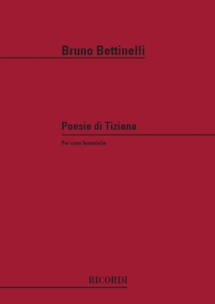 B. Bettinelli Poesie Di Tiziana CHOIR