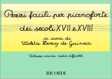 Pezzi Facili per pianoforte Dei Secoli XVII e XVIII vol.2 per piano