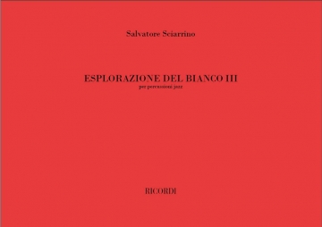 Esplorazione Del Bianco III per percussioni jazz partitura