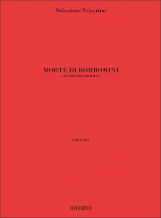 Morte Di Borromini per orchestra e lettore partitura