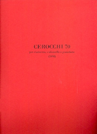 Cerocchi 70 per clarinetto, violoncello e pianoforte partitura