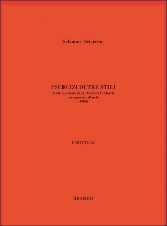 S. Sciarrino Esercizi Di Tre Stili Quartet
