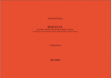 G. Grisey Berceuse Voce/I and Orchestra