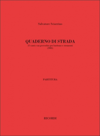 Quaderno di Strada (2003) per baritono e strumenti partitura