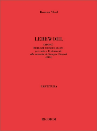 R. Vlad Lebewohl (Addio) Voce/I and Orchestra