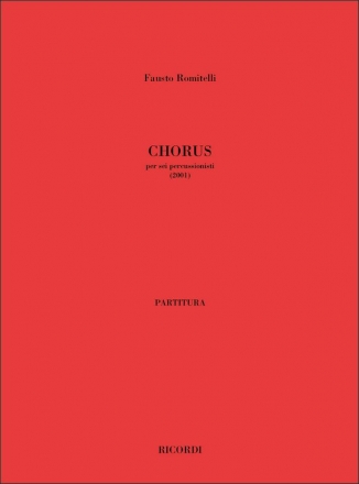 Chorus (2001) per 6 percussionisti partitura