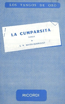 La Cumparsita: Tango fr Klavier, Bandoneon, 2 Violinen, Cello, Ba, Schlagzeug und Gitarre