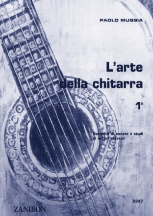 P. Muggia L'Arte Della Chitarra - Volume 1 Method and study for Guitar
