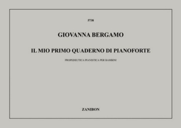 G. Bergamo Il Mio Primo Quaderno Di Pianoforte Piano