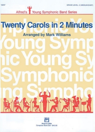 Williams, Mark (arranger) Twenty Carols in 2 Minutes(concert band)  Symphonic wind band