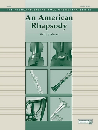 American Rhapsody, An (full orchestra)  Full Orchestra