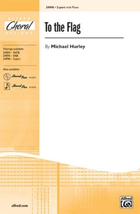 Hurley To the Flag 2-part  Mixed voices