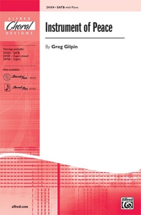 Gilpin Instrument of Peace SATB  Mixed voices