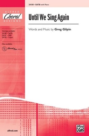 Gilpin Until We Sing Again SATB  Mixed voices