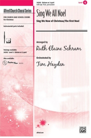 Schram, R.E (arranger) Sing We All Noel Unis/2Pt  Unison, upper, equal voices