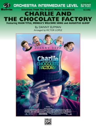 Elfman arr Lopez Charlie And The Chocolate (full/orch) Sc  Scores