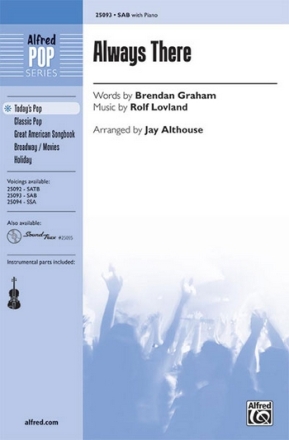 Graham/Lovland/Althouse Always There SAB  Mixed voices