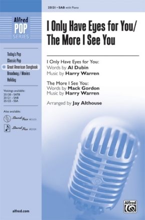 Dubin/Warrerr Althouse I Only Have Eyes /More I See You SAB  Mixed voices