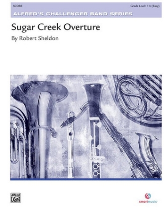 Sugar Creek Overture (concert band)  Symphonic wind band