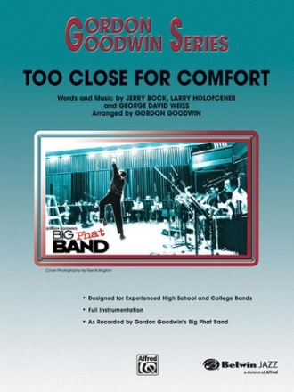 Goodwin, Gordon (arranger) Too Close For Comfort (jazz esnemble)  Jazz band
