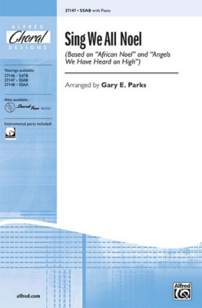 Parks Sing We All Noel SSAB  Mixed voices