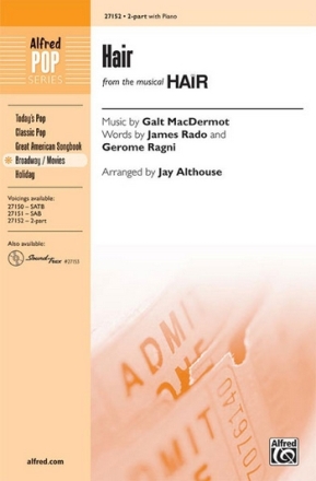 Althouse,Jay (Arranger) Hair (From Hair) 2Pt  Unison, upper, equal voices