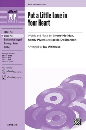 Althouse,Jay (Arranger) Put a Little Love in Your Heart SSA  Unison, upper, equal voices