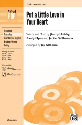 Althouse,Jay (Arranger) Put a Little Love in Your Heart 2Pt  Unison, upper, equal voices