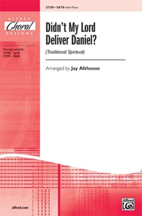 Althouse Didn't My Lord Deliver Daniel? SATB  Mixed voices